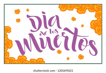 Vector lettering illustration of the text Day of the Dead in Spanish. Calligraphy of 'Dia de los Muertos' text for banner, poster, greeting card or celebration design. Hand sketched lettering. EPS10