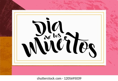Vector lettering illustration of the text Day of the Dead in Spanish. Calligraphy of 'Dia de los Muertos' text for banner, poster, greeting card or celebration design. Hand sketched lettering. EPS10