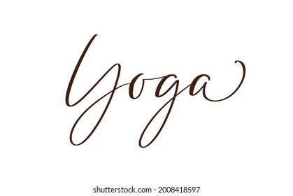 Vector lettering illustration text Yoga logo. Calligraphy letters isolated on white background. Concept of logotype, banner, greeting card. Healthy lifestyle, sport, meditation. Poster for yoga class.