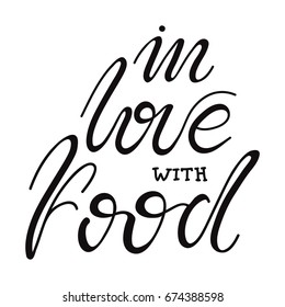 Vector Lettering "In love with Food"