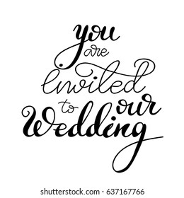 Vector lettering layout "You are invited to our Wedding".