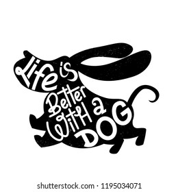 Vector lettering Life is better with a dog