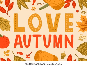 Vector lettering love autumn with leaves for typography, design, sale