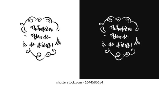 letras vectoriales de frase motivacional.Dos opciones de fondo - blanco y negro.