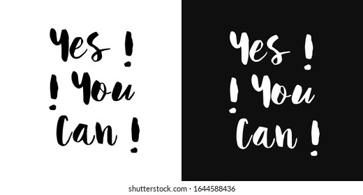 letras vectoriales de frase motivacional.Dos opciones de fondo - blanco y negro.