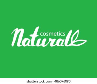 Vector Lettering natural cosmetics logo with leafs, label, sticker, label, tag with text for graphic and web design, for natural  spa, beauty and healthy life. 