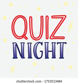 Vector lettering for a night quiz game. Can be used as background, sticker, card, invitation, banner.