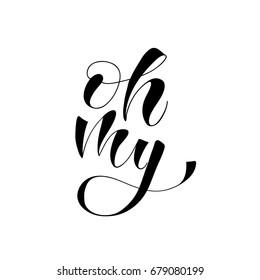 Vector Lettering "Oh, My"