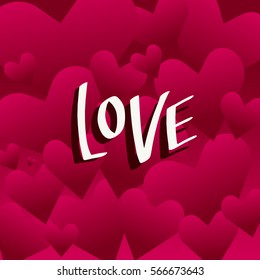 vector lettering on the day of St. valentine about love. Designed to complement your postcards and illustrations