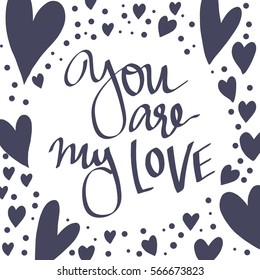vector lettering on the day of St. valentine about love. Designed to complement your postcards and illustrations