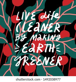 Vector lettering on the theme of nature conservation. Inscription on colorful background with leaves. 