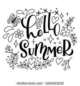 Vector lettering on a white background - hello summer, with leaflets, hearts, butterfly, for the design of postcards, notebook covers, prints on t-shirts, posters.