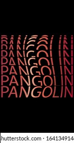 Vector lettering pangolin for printing on hoodies. Bright design with the name of the animal for printing on things.