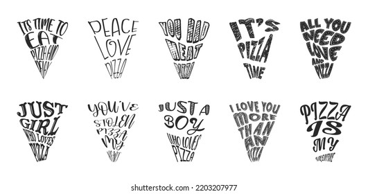 Vector lettering with pizza sliced shape on white background. Template for banner, poster, t-shirt design, art, postcard. Vector.