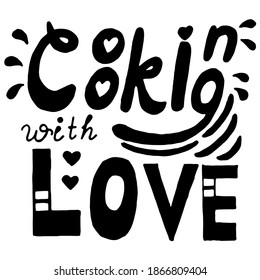 Vector lettering is prepared with love. Hearts, splashes, swirls. Cafe card, takeaway food, poster, postcard, sign, etc.