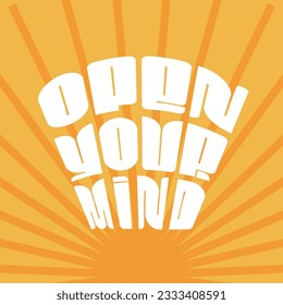 Vector lettering in retro style. Open your mind text. Flat abstract illustration for postcard with distorted bold font and checkered background in pastel colours. Hippie typography sign in 70s design