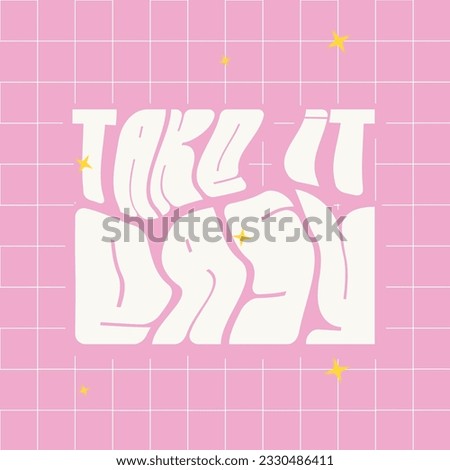 Vector lettering in retro style. Take is easy text. Flat abstract illustration for postcard with warp distortion effect and bold font  with checkered background. Distorted hippie typography sign 