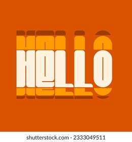 Vector lettering in retro style. Welcoming text Hello. Flat abstract illustration for postcard with bold font in bright colours. Greeting hippie poster sign in 70s design style.