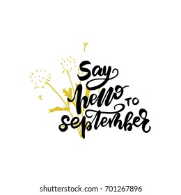 Vector Lettering "Say hello to September"