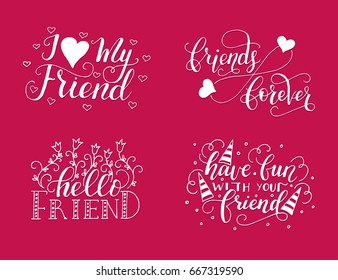 Vector lettering set for friendship day. Handdrawn unique calligraphy for greeting cards.