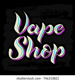 Vector lettering sign "Vape Shop".