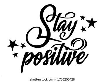 Vector Lettering Stay Positive Letters 