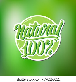  Vector Lettering Sticker Illustration -  Natural 100%