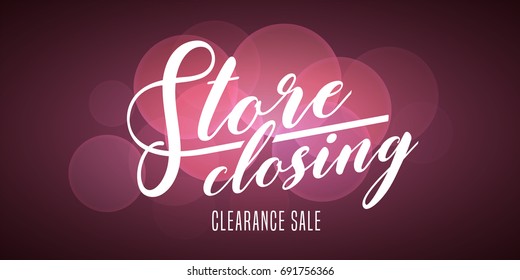 Vector lettering for store closing illustration. Clearance sale advertising design element