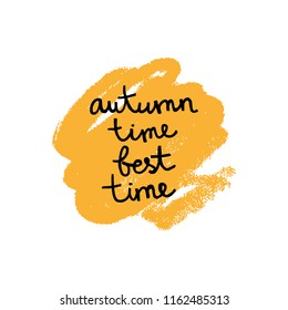 Vector lettering text card and poster, autumn theme. Simple modern style