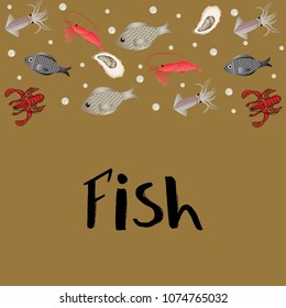 Vector lettering of  text Fish with seafood. Modern calligraphy.Template of logotype of fish shop, label, icon, tag, banner, background. Inscription for packing product to store, for journal. 