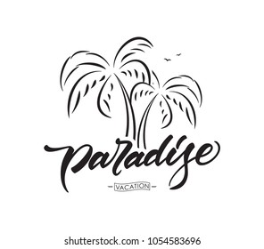Vector lettering typography design of Paradise with palm trees on white background. Summer Vacation