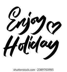 vector lettering. typography. Motivational quote. Calligraphy postcard poster graphic design lettering element. Hand written sign