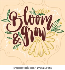 Vector Lettering Typography Quote Poster Inspiration Motivation Lettering Quote Illustration Bloom and Grow