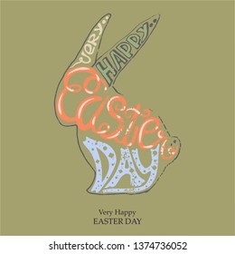 Vector Lettering Very Happy Easter Day text in a sign of a bunny on a green background.Long ears
