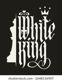 Vector lettering White King written in gothic font with vintage design of white chess king. Suitable for logo, t-shirt design, tattoo, logotype, playing cards, packaging. No AI used