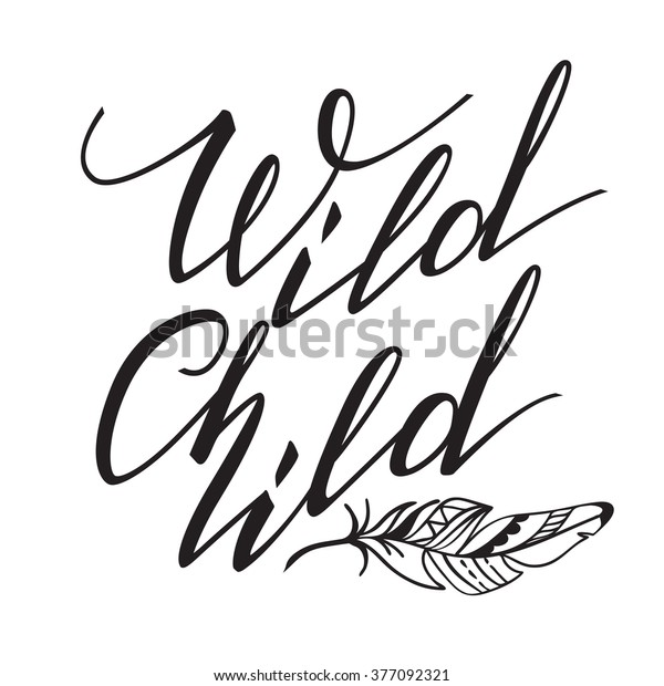 Vector Lettering Wild Child Calligraphy Words Stock Vector (Royalty ...