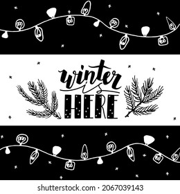 Vector lettering with winter, Christmas, New Year decoration. It says winter here. Garlands, branches of Christmas tree, snowflakes are drawn. You can use elements in postcards, posters, banners, etc.