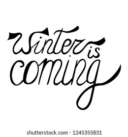 vector lettering winter is coming - black and white