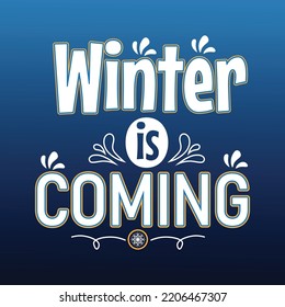 Vector lettering of 'Winter Is Coming' for Happy holidays greeting card