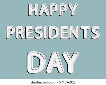 vector lettering word of happy presidents day with white and gray gradient with shadow and white glow as paper or metallic effect on blue retro colors background