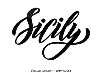 Vector lettering of  word Sicily. Modern calligraphy. As template of logotype, label, icon, tag,  banner. Inscription for packing product to store, for journal, flyer.