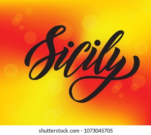 Vector lettering of  word Sicily. Modern calligraphy. As template of logotype, label, icon, tag,  banner. Inscription for packing product to store, for journal, flyer.