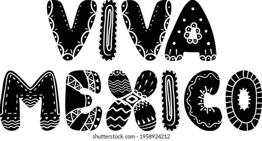 Vector letters with ethnic pattern for Mexico Independence Day. Viva mexico	