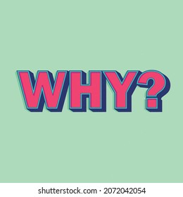 vector letters with titles like sweet, no, why ?, split elustrative designs for promotion
