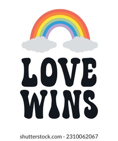 Vector lgbt groovy love wins lettering and rainbow isolated on white background