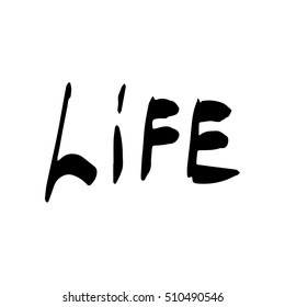 Vector life lettering