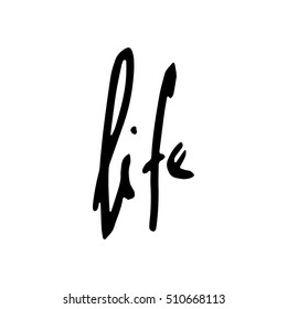 Vector life lettering