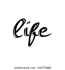 Vector life lettering