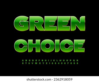 emblema de estilo de vida vectorial Elección Verde. Elegante fuente verde y dorada. Conjunto artístico de letras, números y símbolos alfabéticos