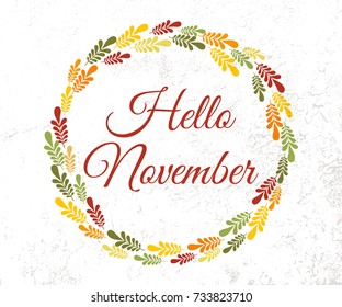 Vector lifestyle lettering hello November. Brush ink typography for photo overlays, t-shirt print, poster design, logo, banner. 